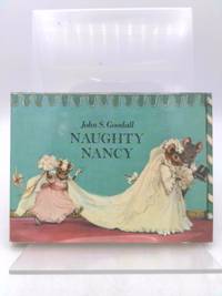 Naughty Nancy by Goodall, John S - 1975