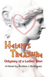 Helen's Treasure: Odyssey of a Ladies' Man