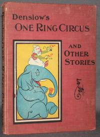 image of DENSLOW'S ONE RING CIRCUS AND OTHER STORIES
