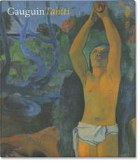 Gauguin: Tahiti (First Edition)