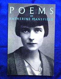 The Poems of Katherine Mansfield