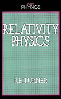 Relativity Physics (Student Physics)