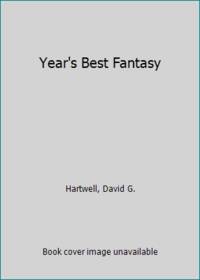 Year&#039;s Best Fantasy by Hartwell, David G - 2001