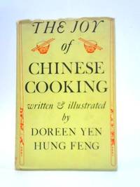 The Joy of Chinese Cooking by Doreen Yen Hung Feng - 1962