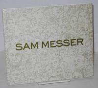 Sam Messer, April 25 to May 25, 1991; David Beitzel Gallery by Messer, Sam, introduction by Denis Johnson - 1991