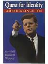 Quest for Identity: America Since 1945