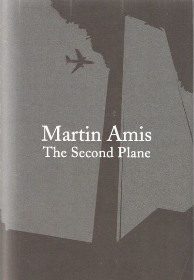 The Second Plane. September 11: 2001-2007