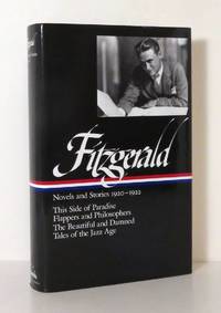 image of FITZGERALD: NOVELS AND STORIES 1920-1922 This Side of Paradise; Flappers and Philosophers; the Beautiful and Damned; Tales of the Jazz Age