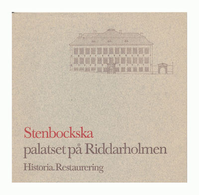 Stenbockska palatset på Riddarholmen. Historia.…