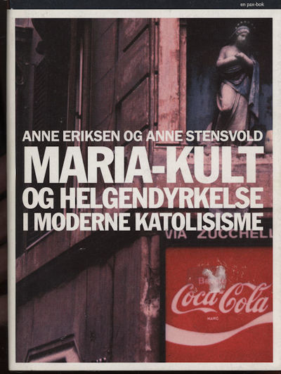 Maria-kult og helgendyrkelse i moderne katolisisme
