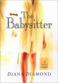 cover of The Babysitter : A Novel of Suspense