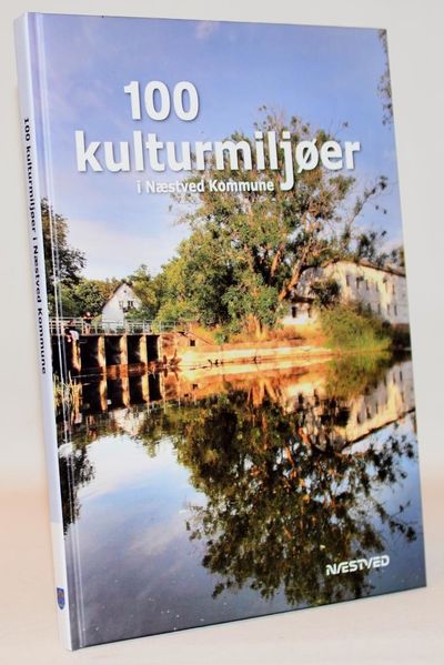 100 kulturmiljøer i Næstved Kommune.