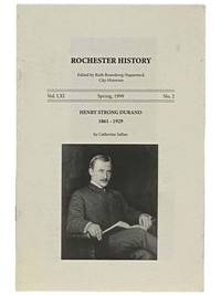 Henry Strong Durand, 1861-1929 (Rochester History, Spring 1999, Vol. LXI, No. 2)