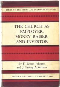 The Church as Employer, Money Raiser, and Investor