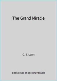 cover of The Grand Miracle