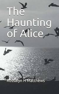 The Haunting of Alice