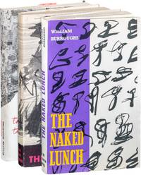 The Paris Trilogy: The Naked Lunch, The Soft Machine, The Ticket That Exploded