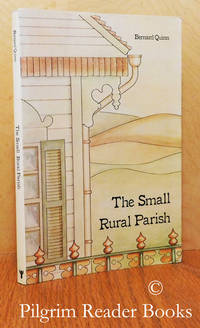 The Small Rural Parish. by Quinn, Bernard - 1980