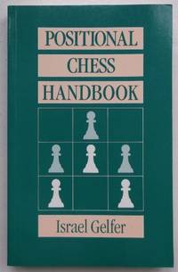israel gelfer positional chess handbook