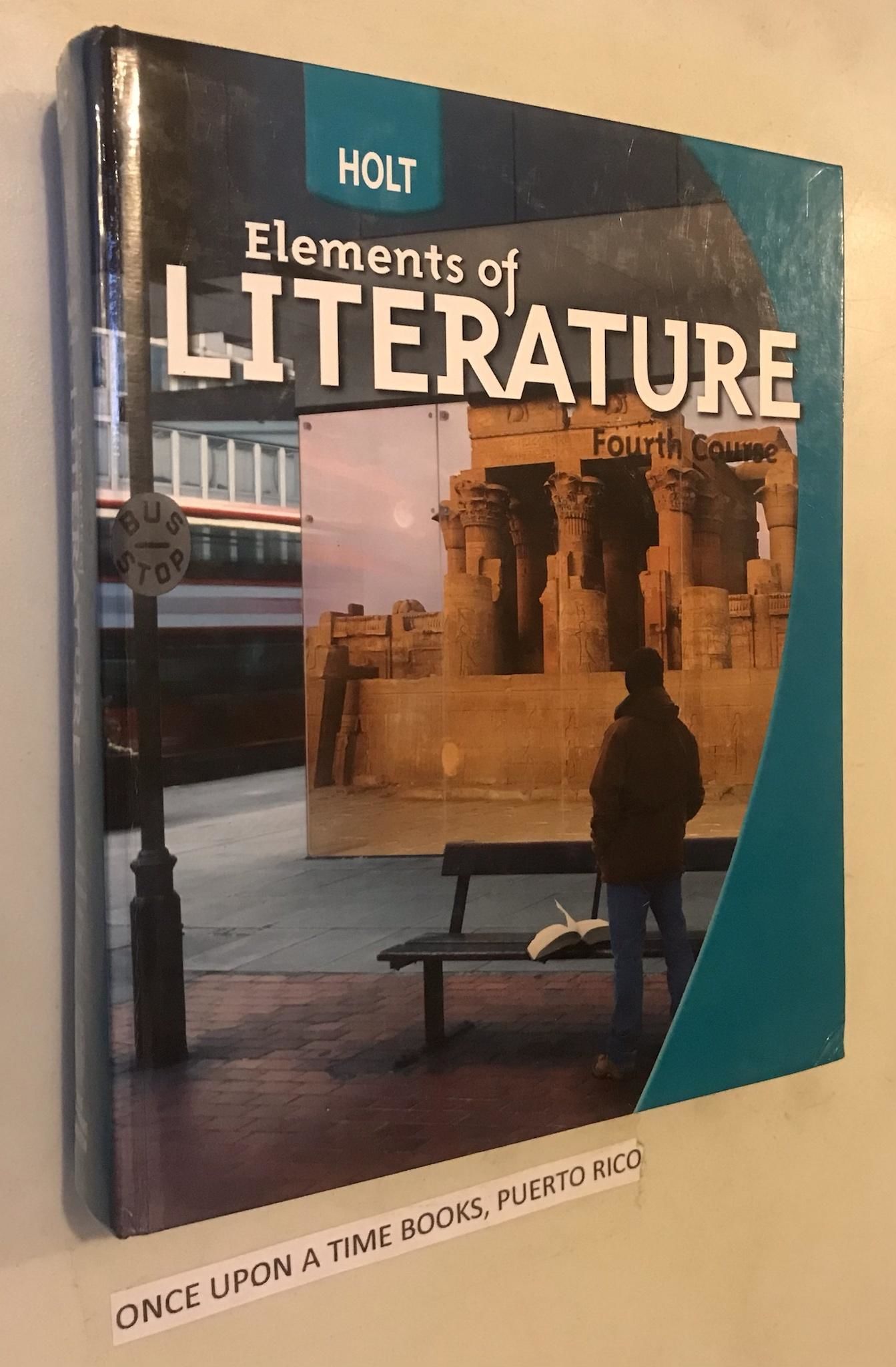 Holt Elements of Literature: Student Edition Grade 10 Fourth Course 2009 by RINEHART AND WINSTON HOLT - 1 - 2009-01-01 - from Once Upon A Time (SKU: ...