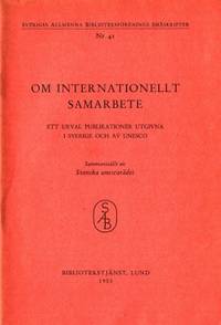 Om internationellt samarbete. Ett urval…