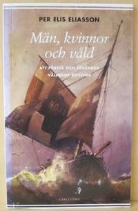 Män, kvinnor och våld. Att förstå och förändra…