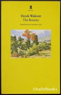 The Bounty by Derek Walcott - 1997