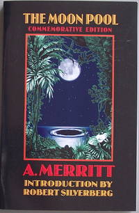 The Moon Pool (Bison Frontiers of Imagination) by A. Merritt - 2001