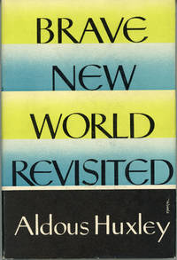 BRAVE NEW WORLD REVISITED