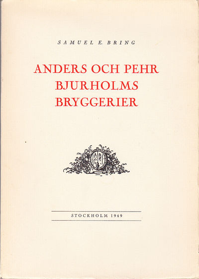 Anders och Pehr Bjurholms bryggerier.