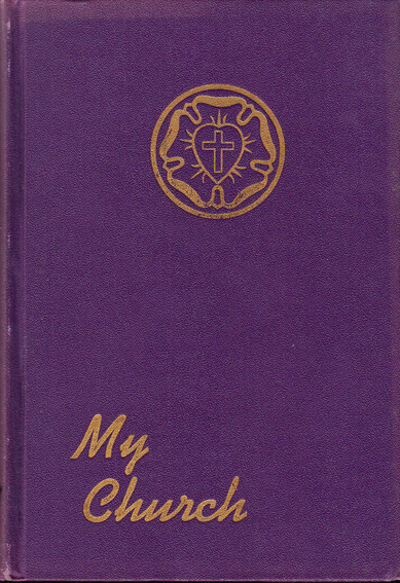 My Church. A Yearbook of the Lutheran Augustana…
