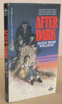 After Dark by WELLMAN, Manly Wade - 1984