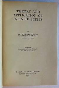 Theory and Application of Infinite Series