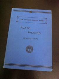 Plato Phaedo. Translation. With Test Papers. The University Tutorial Series