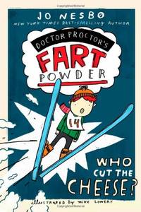 cover of Who Cut the Cheese? (Doctor Proctor's Fart Powder)