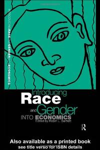 Introducing Race and Gender into Economics