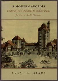 A Modern Arcadia: Frederick Law Olmsted Jr. & the Plan for Forest Hills Gardens