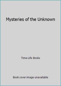 image of Mysteries of the Unknown
