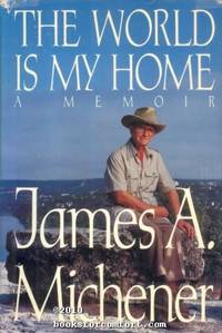 image of The World Is My Home, A Memoir