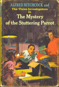 image of Alfred Hitchcock and the Three Investigators in the Mystery of the Stuttering Parrot (Three Investigators #2)