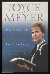cover of Knowing God Intimately: Being as Close to Him as You Want to Be