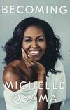 Becoming by Michelle Obama - 2018-01-01