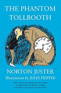 The Phantom Tollbooth by Norton Juster