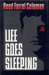 Life Goes Sleeping by Reed Farrel Coleman - 1991