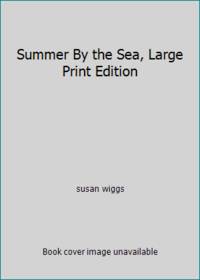 Summer By the Sea, Large Print Edition