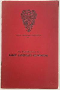 An introduction to Lodge Canongate Kilwinning, No. 2 de McLellan, John H - 1951