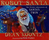 Robot Santa:  The Further Adventures of Santa's Twin