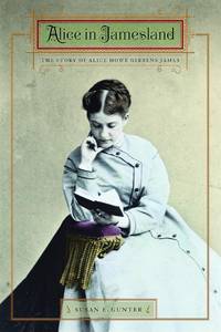 Alice in Jamesland : the Story of Alice Howe Gibbens James