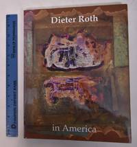 Diether Roth in America