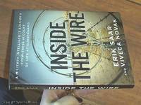 image of Inside The Wire ; A Military Intelligence Soldier's Eyewitness Account of Life at Guantanamo